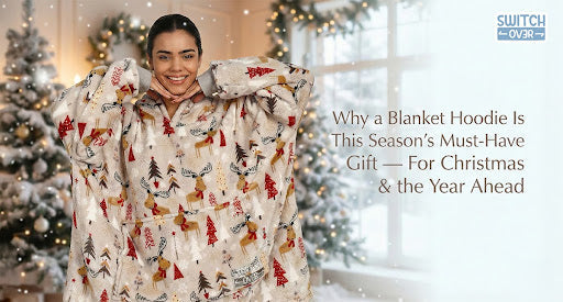 Why a blanket hoodie is this season's must-have gift — for Christmas and the year ahead