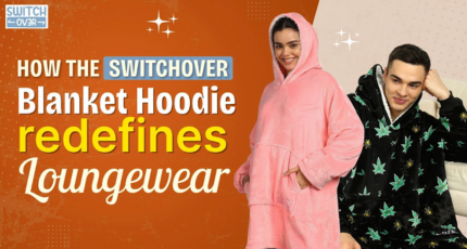 How The Switchover Blanket Hoodie Redefines Loungewear