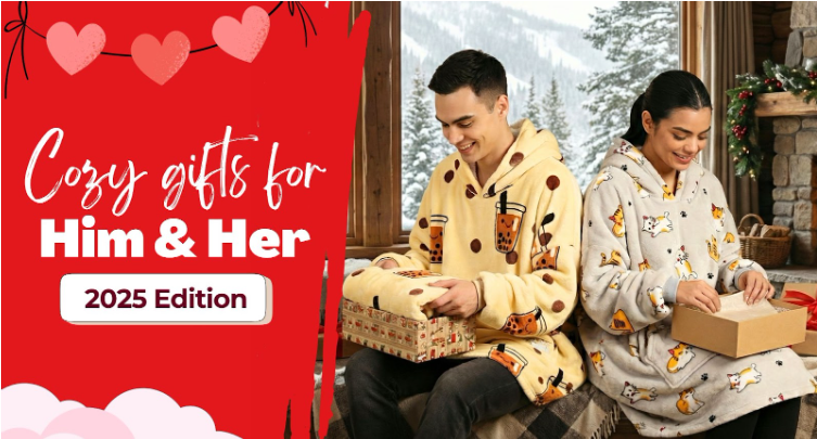Cozy Gifts for Him & Her: 2025 Edition